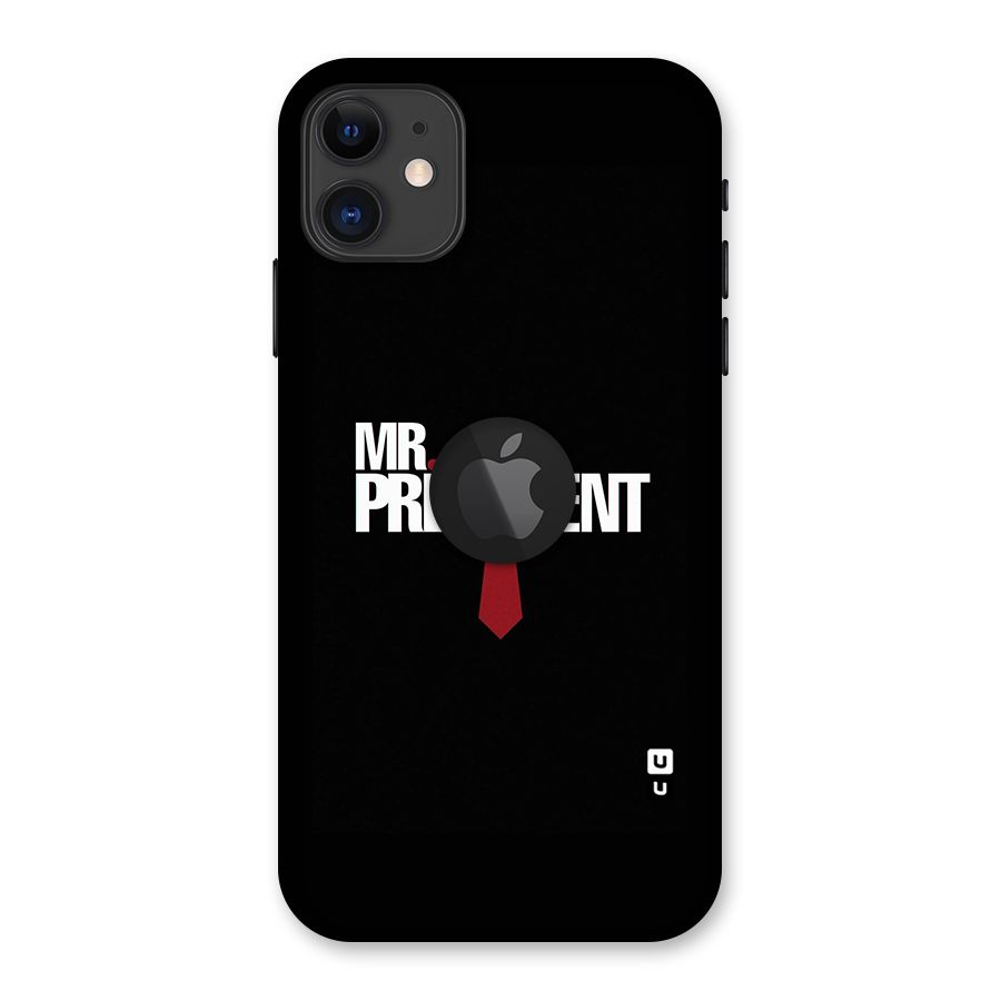 Mr President Back Case for iPhone 11 Logo Cut