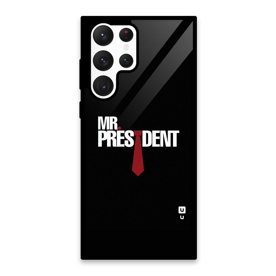 Mr President Glass Back Case for Galaxy S22 Ultra 5G