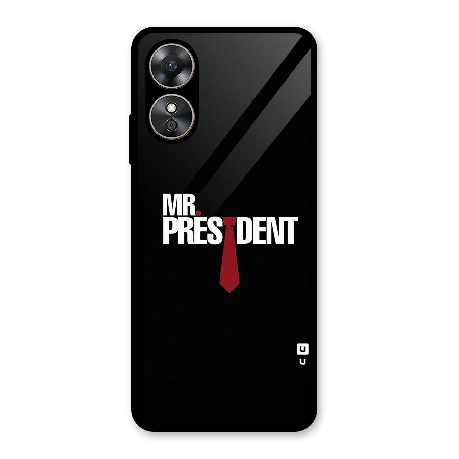 Mr President Glass Back Case for Oppo A17
