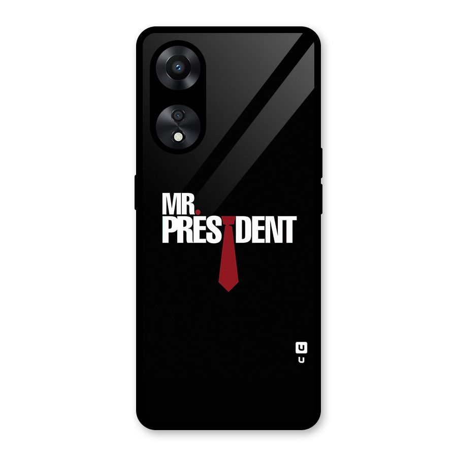 Mr President Glass Back Case for Oppo A78
