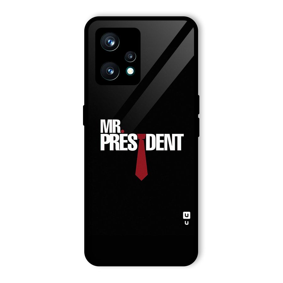 Mr President Glass Back Case for Realme 9 Pro Plus 5G