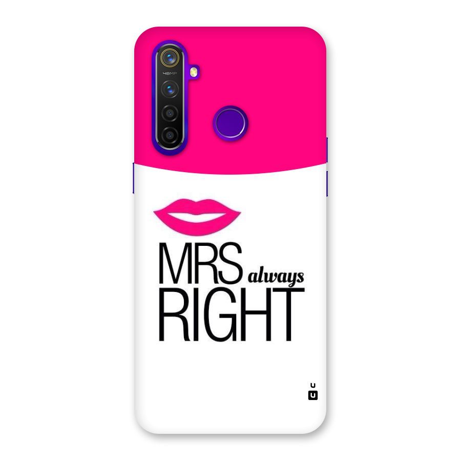Mrs always right Back Case for Realme 5 Pro