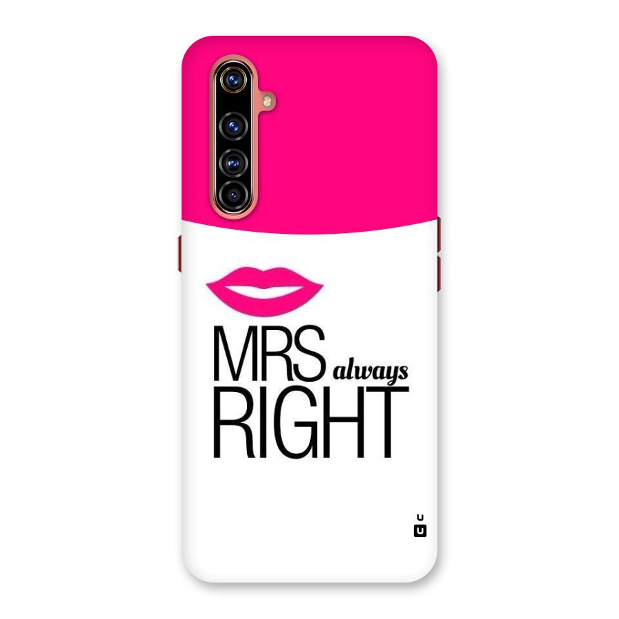 Mrs always right Back Case for Realme X50 Pro