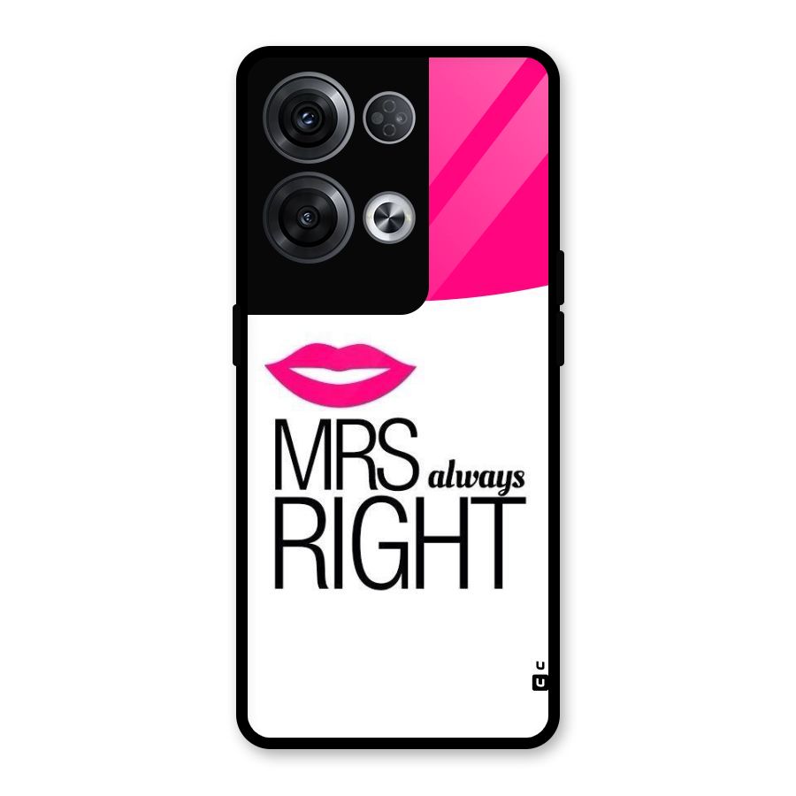 Mrs always right Glass Back Case for Oppo Reno8 Pro 5G