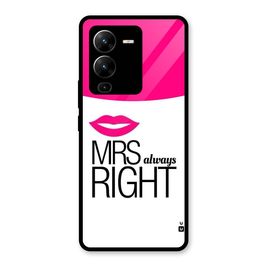 Mrs always right Glass Back Case for Vivo V25 Pro