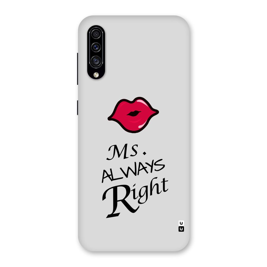Ms. Always Right. Back Case for Galaxy A30s