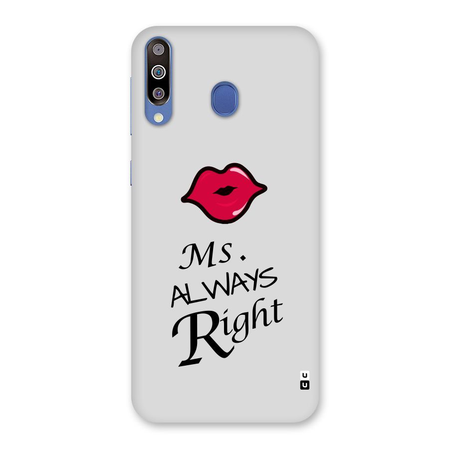 Ms. Always Right. Back Case for Galaxy M30