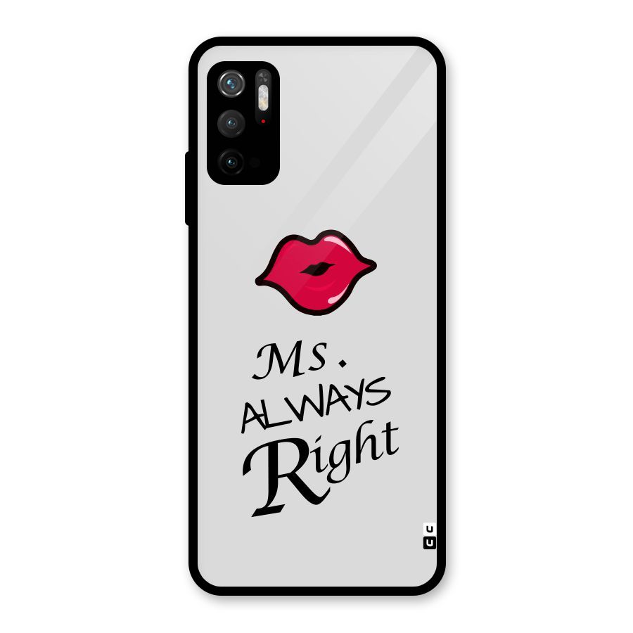 Ms. Always Right. Glass Back Case for Poco M3 Pro 5G