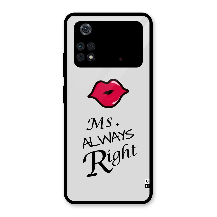 Ms. Always Right. Glass Back Case for Poco M4 Pro 4G