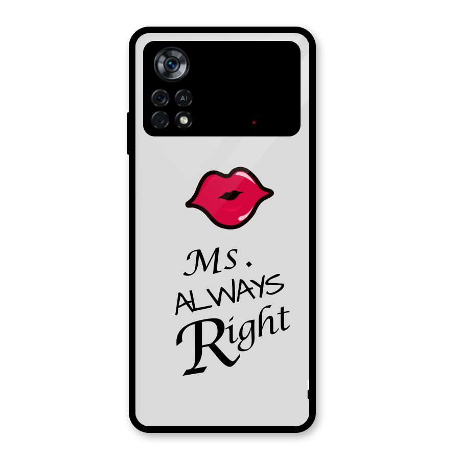 Ms. Always Right. Glass Back Case for Poco X4 Pro 5G