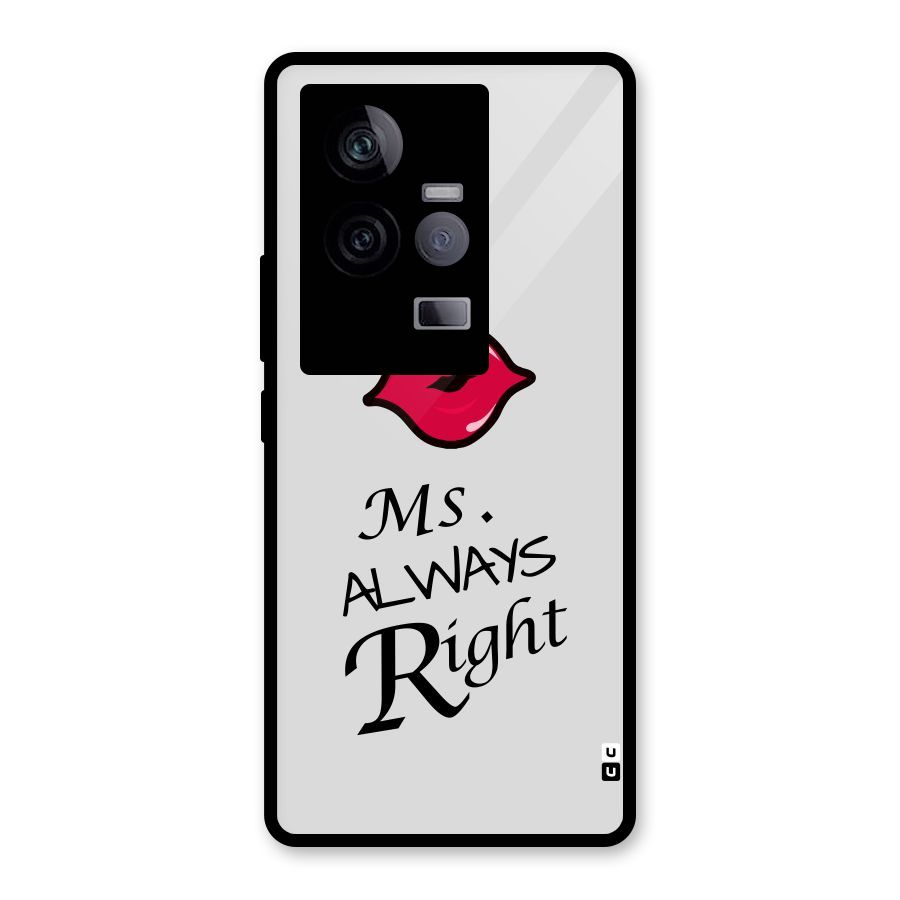Ms. Always Right. Glass Back Case for Vivo iQOO 11 5G