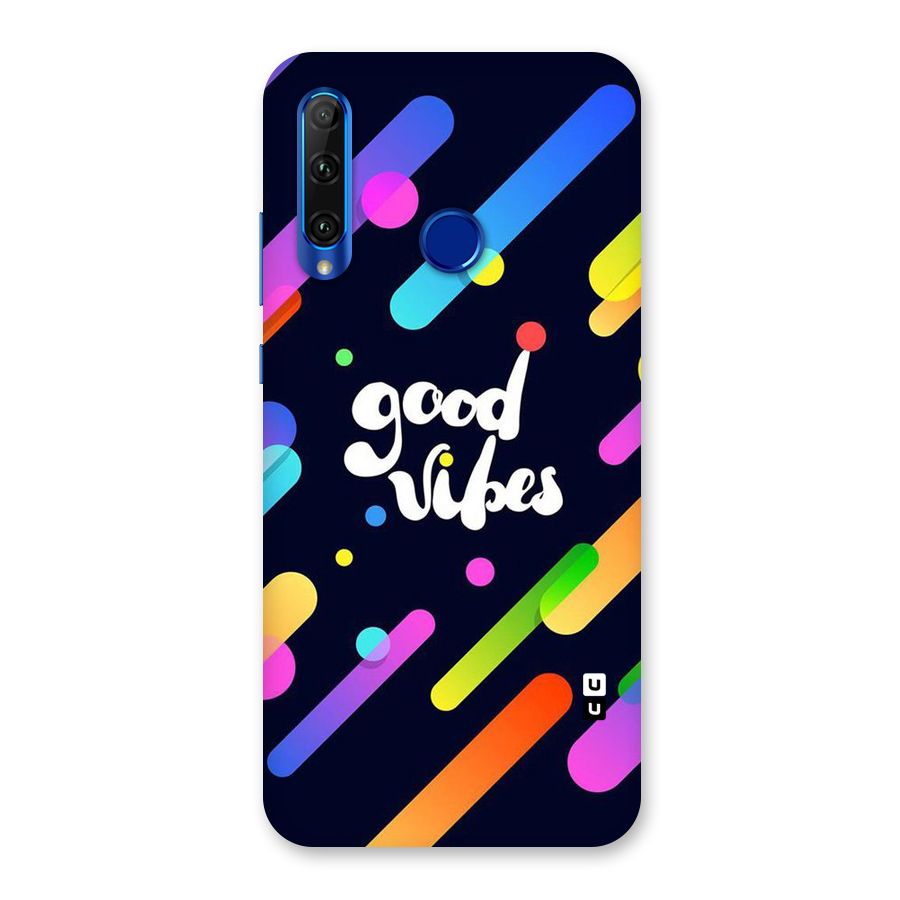 Multicolor Good Vibing Back Case for Honor 20i
