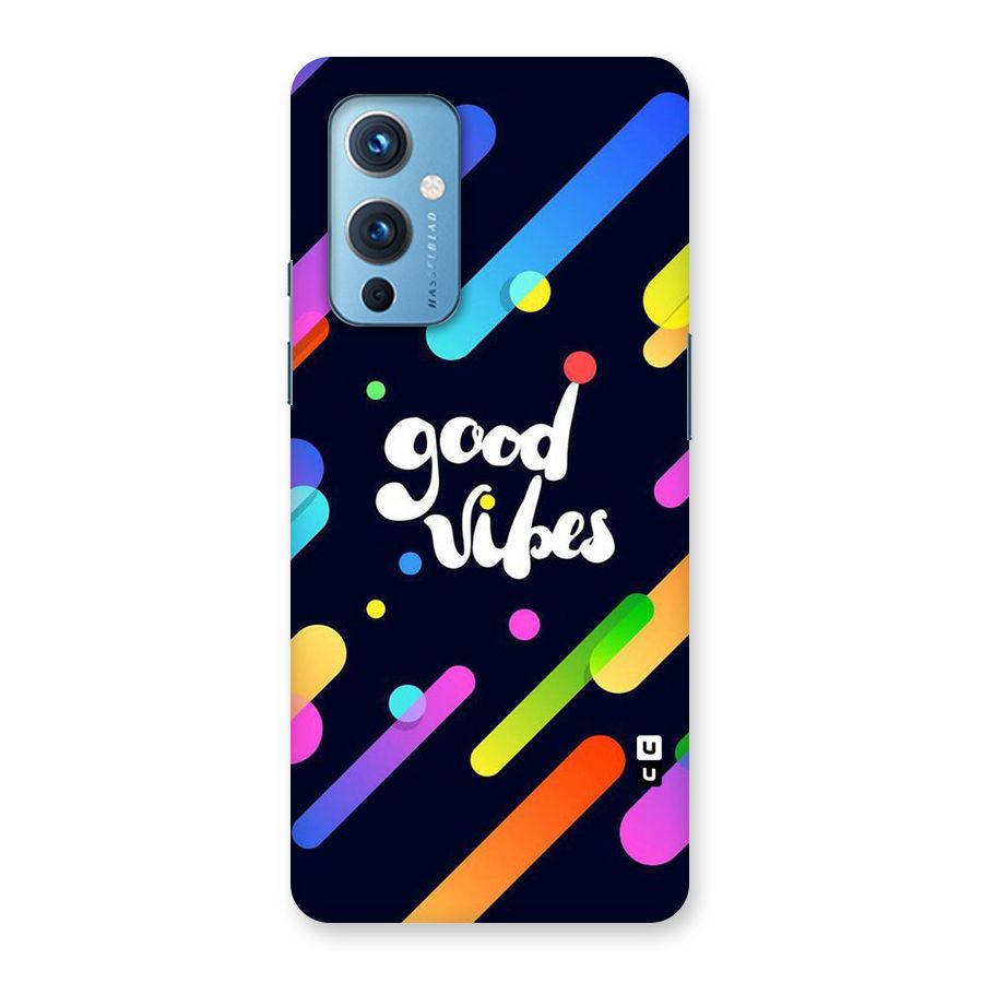 Multicolor Good Vibing Back Case for OnePlus 9