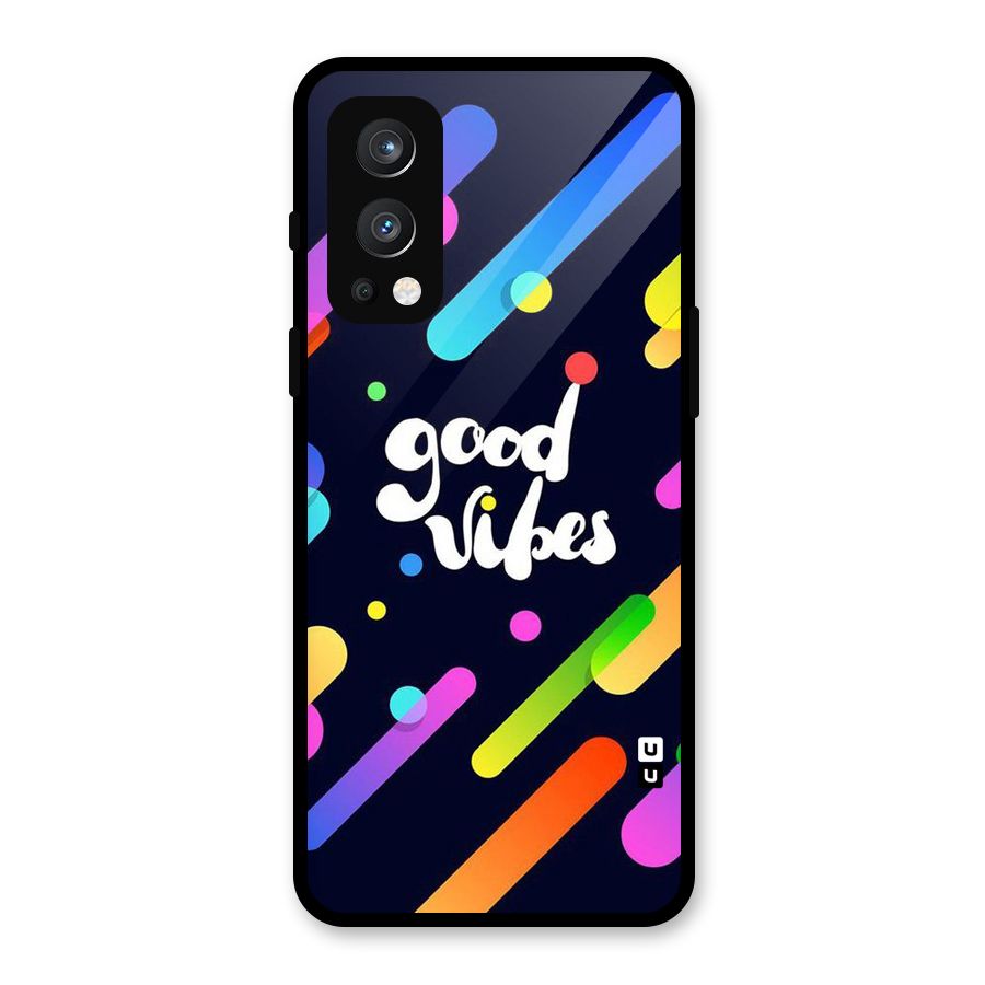 Multicolor Good Vibing Glass Back Case for OnePlus Nord 2 5G