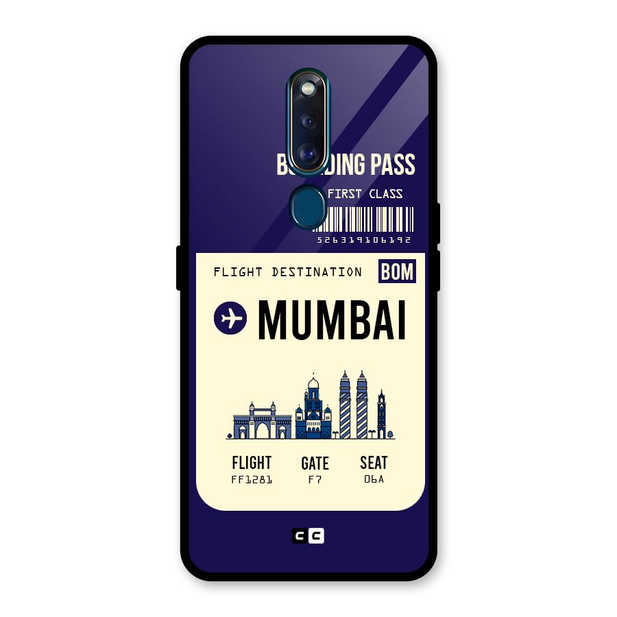Mumbai Boarding Pass Glass Back Case for Oppo F11 Pro
