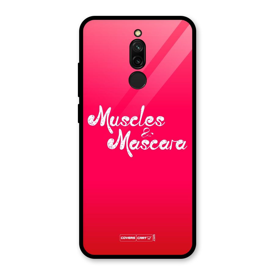 Muscles and Mascara Glass Back Case for Redmi 8