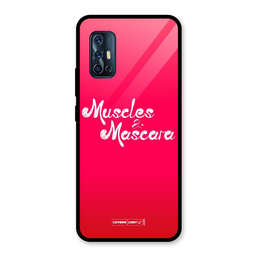 Muscles and Mascara Glass Back Case for Vivo V17