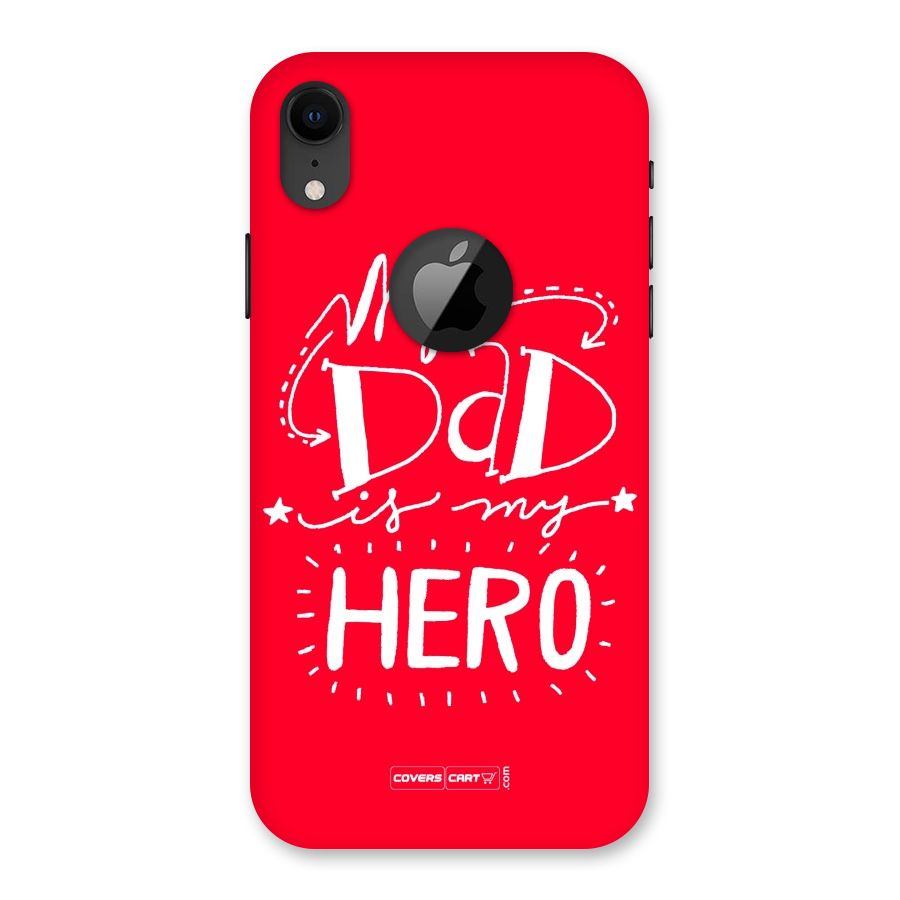 My Dad My Hero Back Case for iPhone XR Logo Cut
