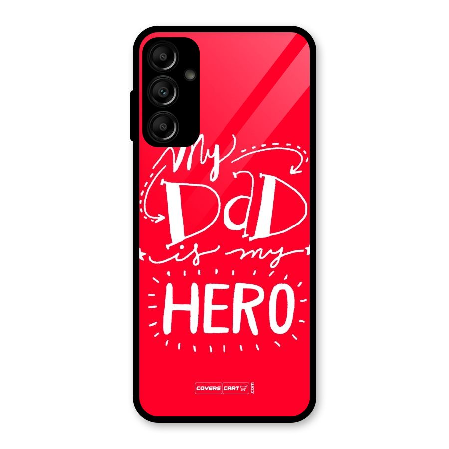 My Dad My Hero Glass Back Case for Galaxy A14 5G