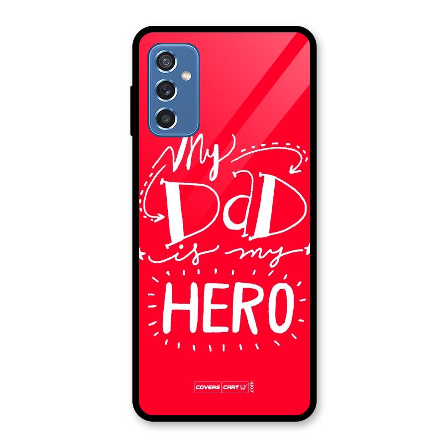 My Dad My Hero Glass Back Case for Galaxy M52 5G