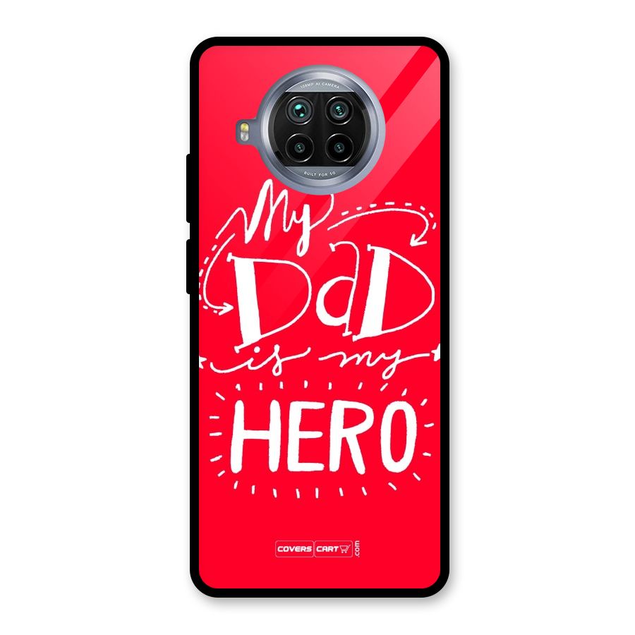 My Dad My Hero Glass Back Case for Mi 10i