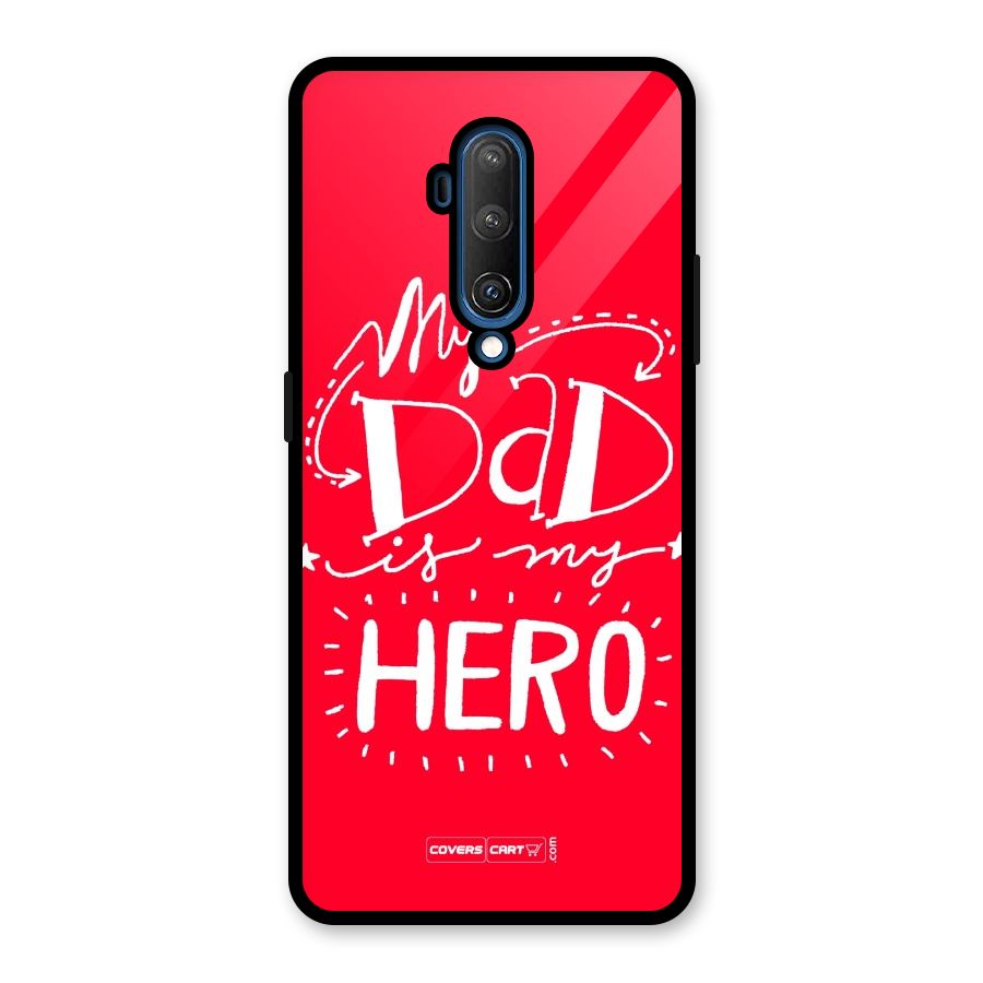 My Dad My Hero Glass Back Case for OnePlus 7T Pro