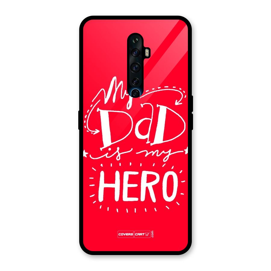 My Dad My Hero Glass Back Case for Oppo Reno2 Z