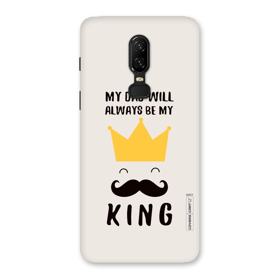 My King Dad Back Case for OnePlus 6