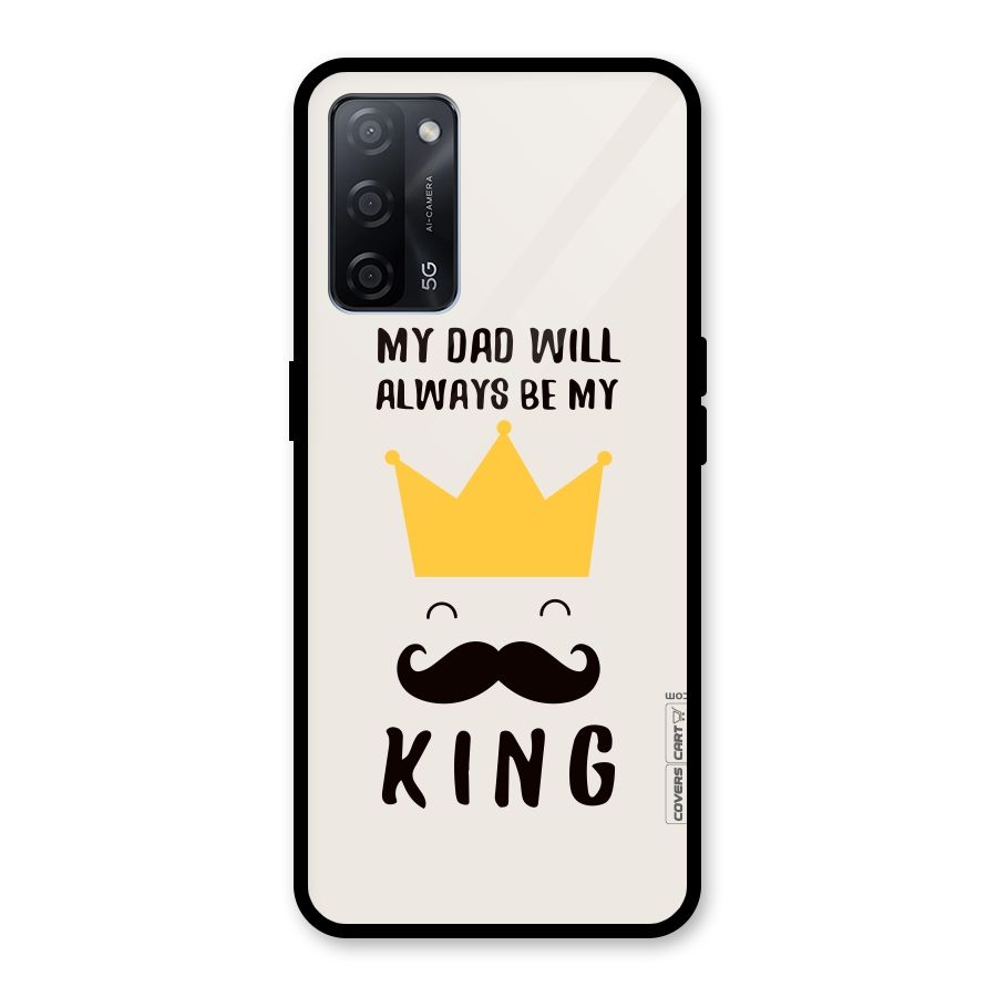 My King Dad Glass Back Case for Oppo A53s 5G