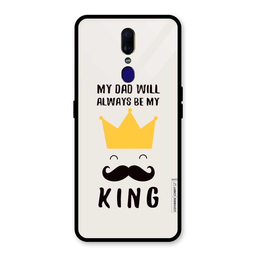 My King Dad Glass Back Case for Oppo F11