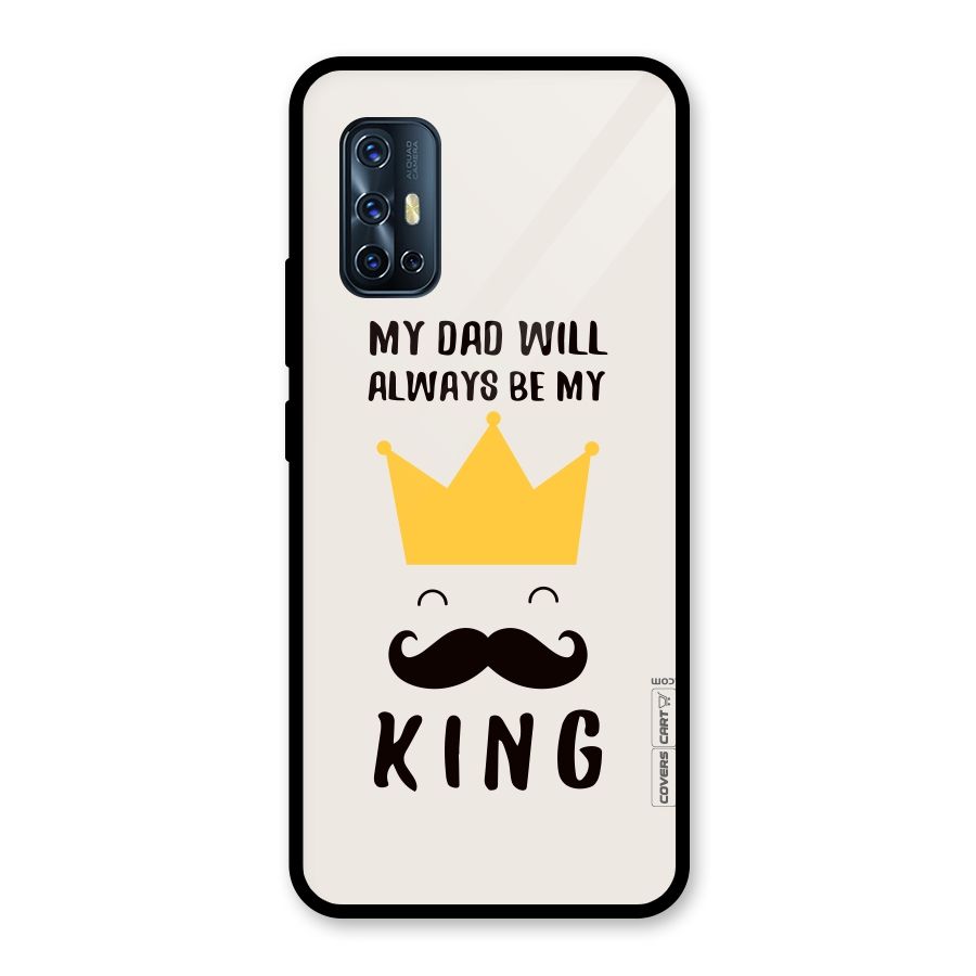 My King Dad Glass Back Case for Vivo V17