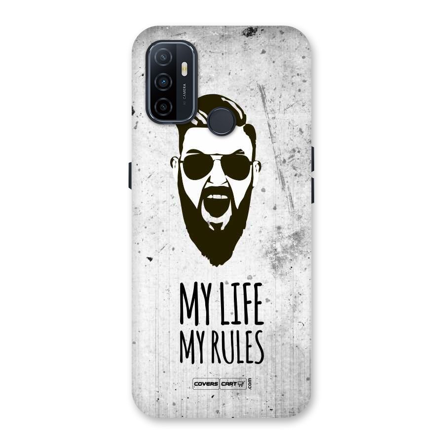 My Life My Rules Back Case for Oppo A32