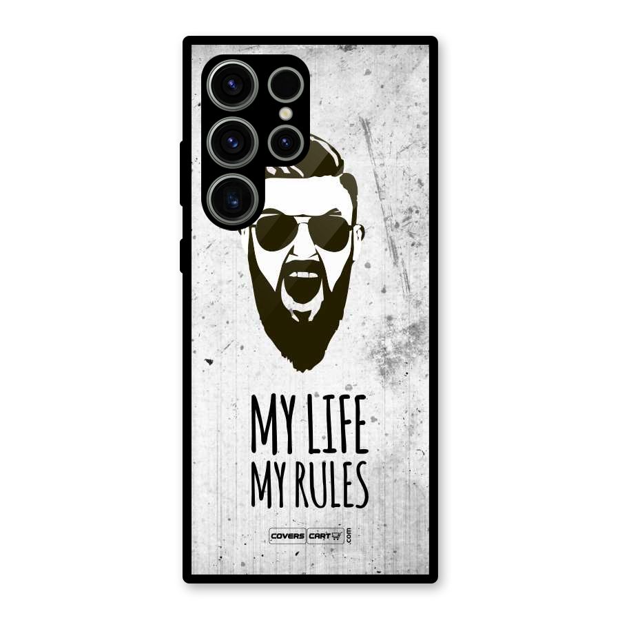 My Life My Rules Glass Back Case for Galaxy S23 Ultra
