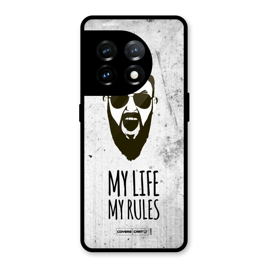 My Life My Rules Glass Back Case for OnePlus 11