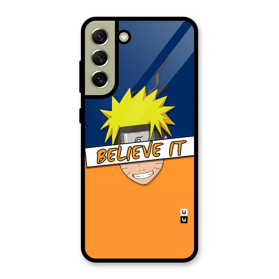 Naruto Believe It Glass Back Case for Galaxy S21 FE 5G