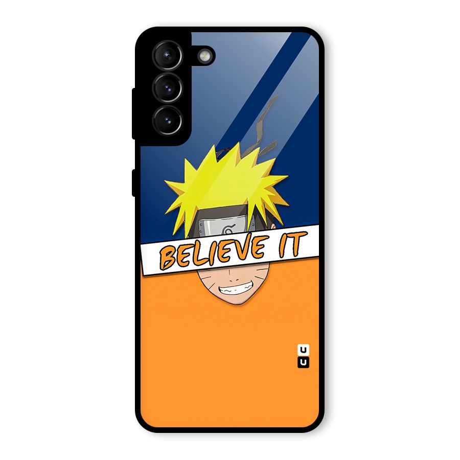 Naruto Believe It Glass Back Case for Galaxy S21 Plus