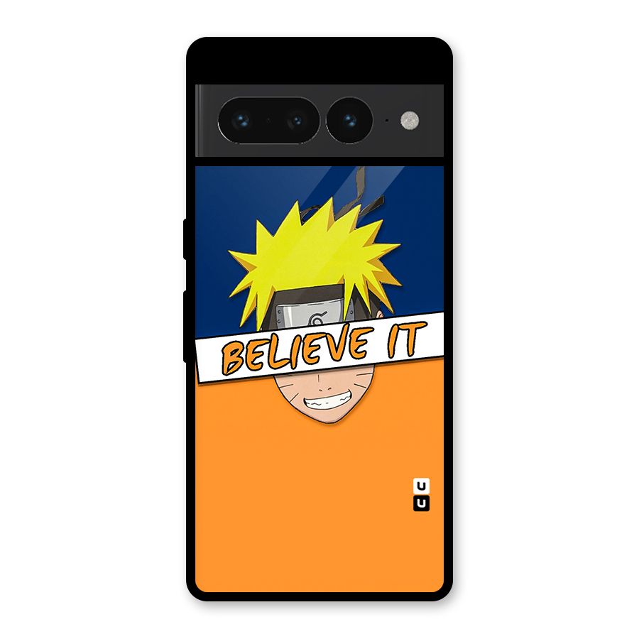 Naruto Believe It Glass Back Case for Google Pixel 7 Pro