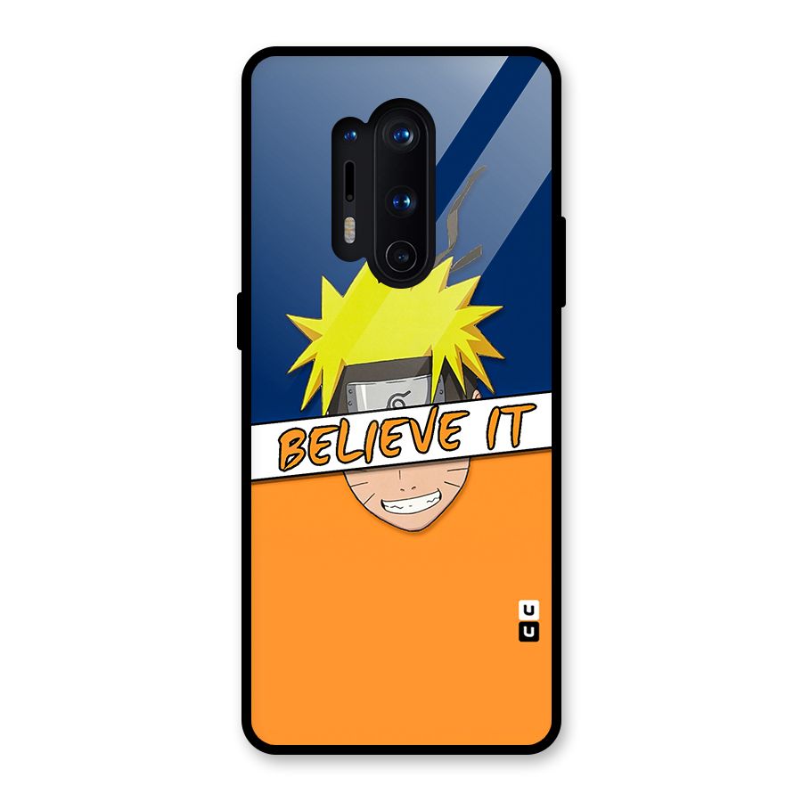 Naruto Believe It Glass Back Case for OnePlus 8 Pro