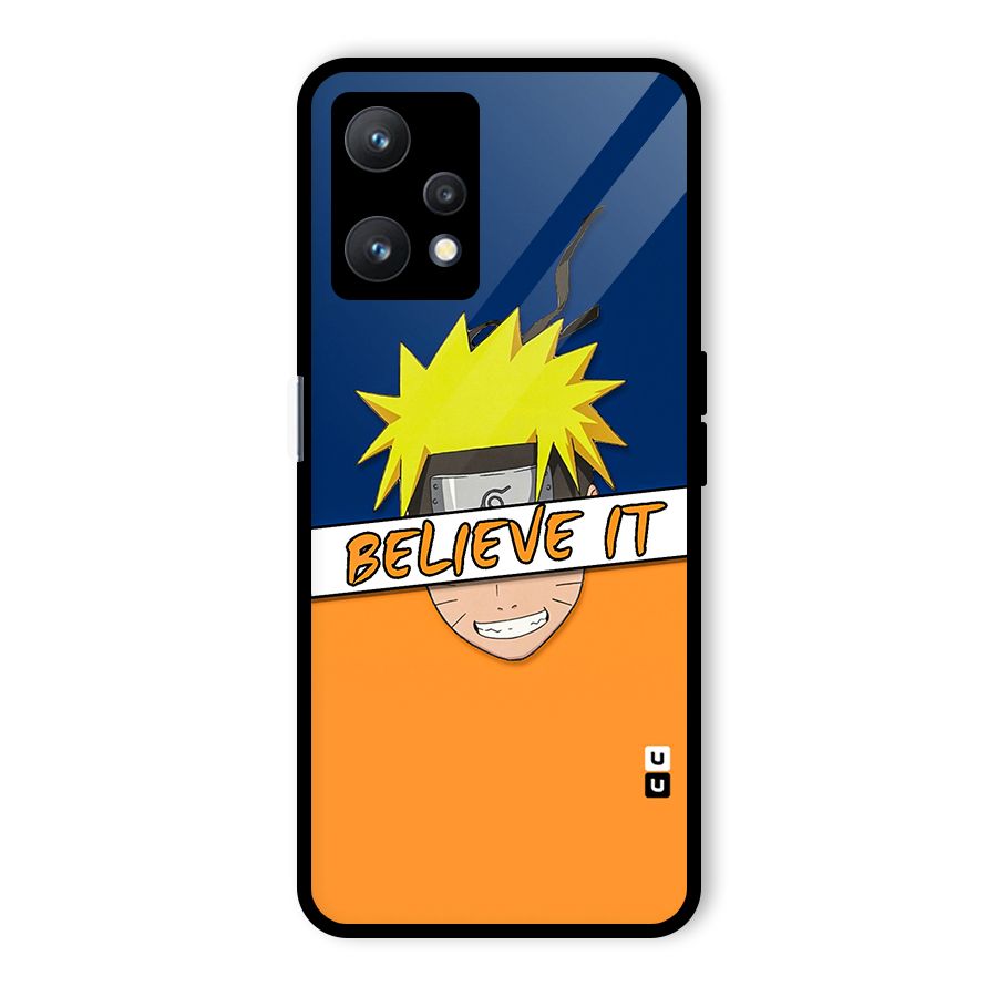 Naruto Believe It Glass Back Case for Realme 9 Pro 5G