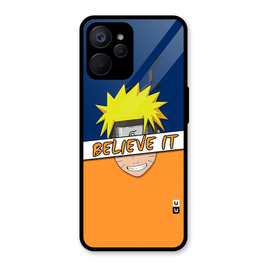 Naruto Believe It Glass Back Case for Realme 9i 5G