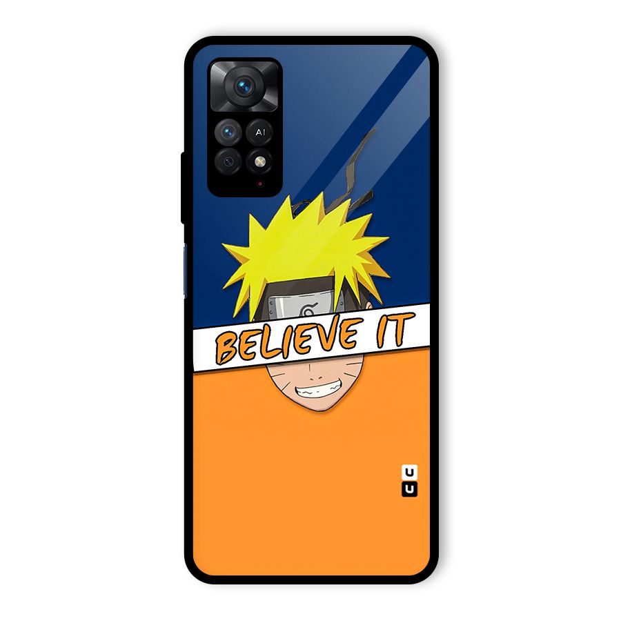 Naruto Believe It Glass Back Case for Redmi Note 11 Pro