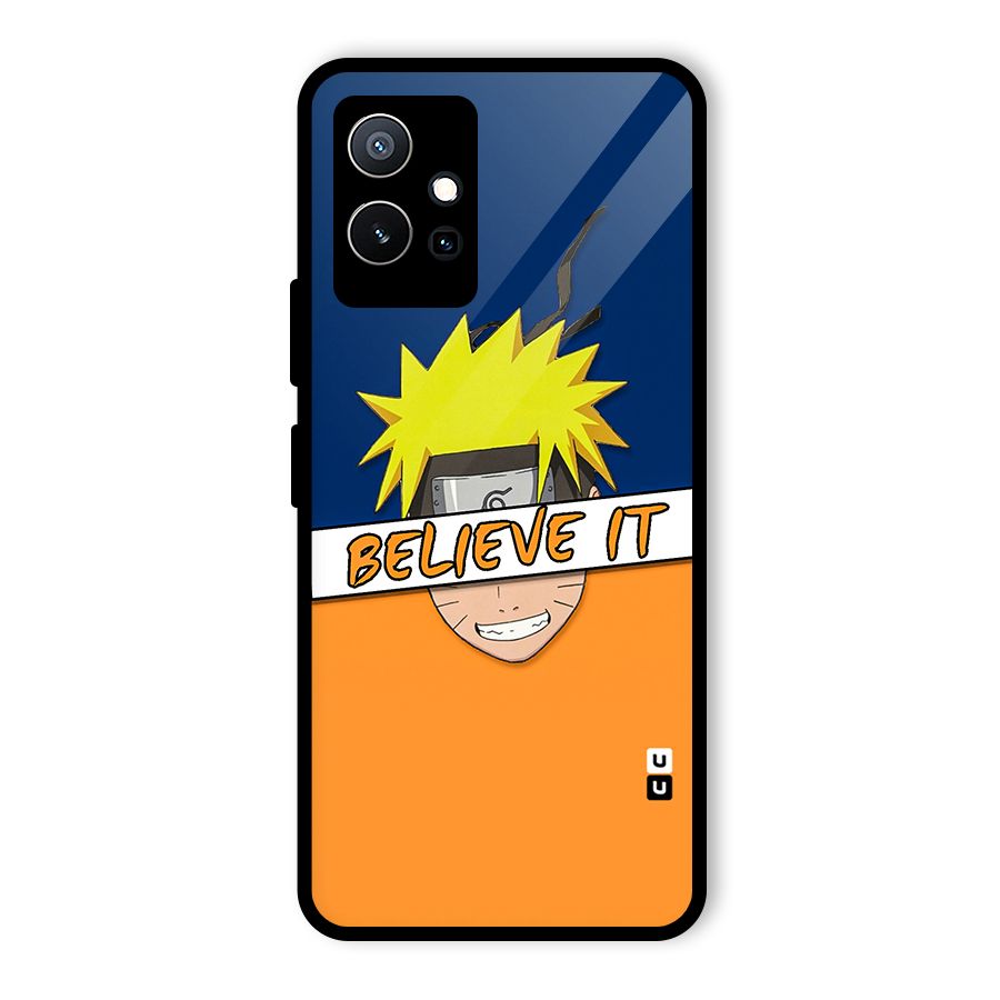 Naruto Believe It Glass Back Case for Vivo iQOO Z6