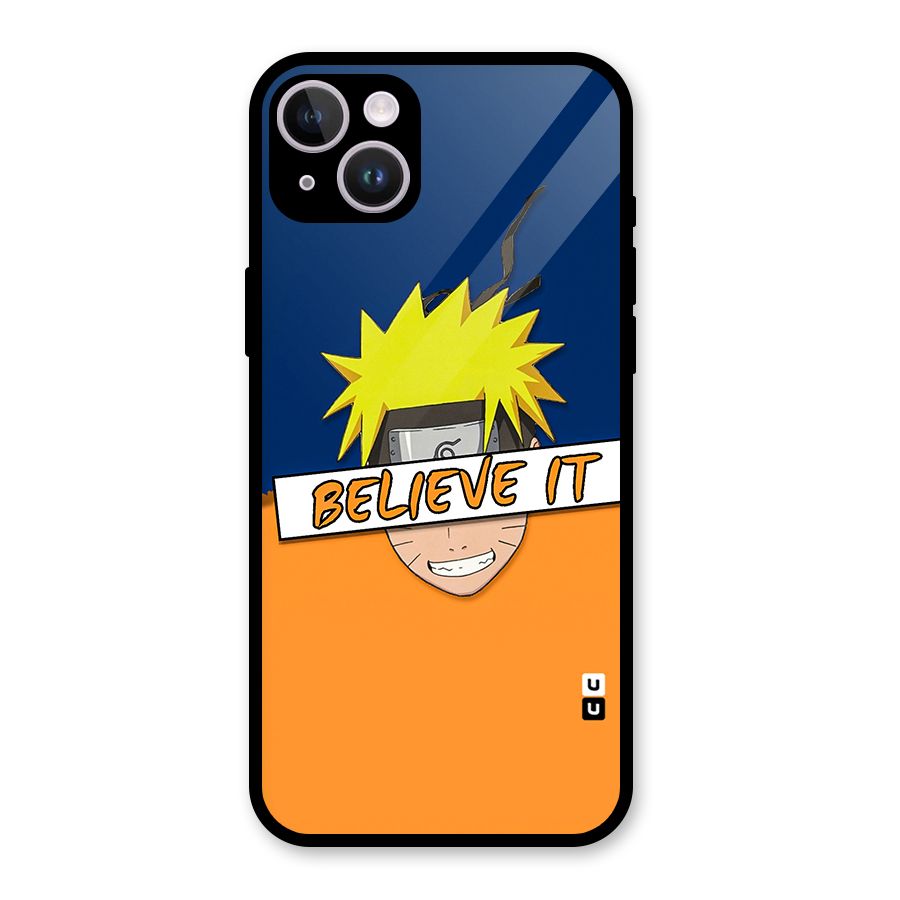 Naruto Believe It Glass Back Case for iPhone 14 Plus