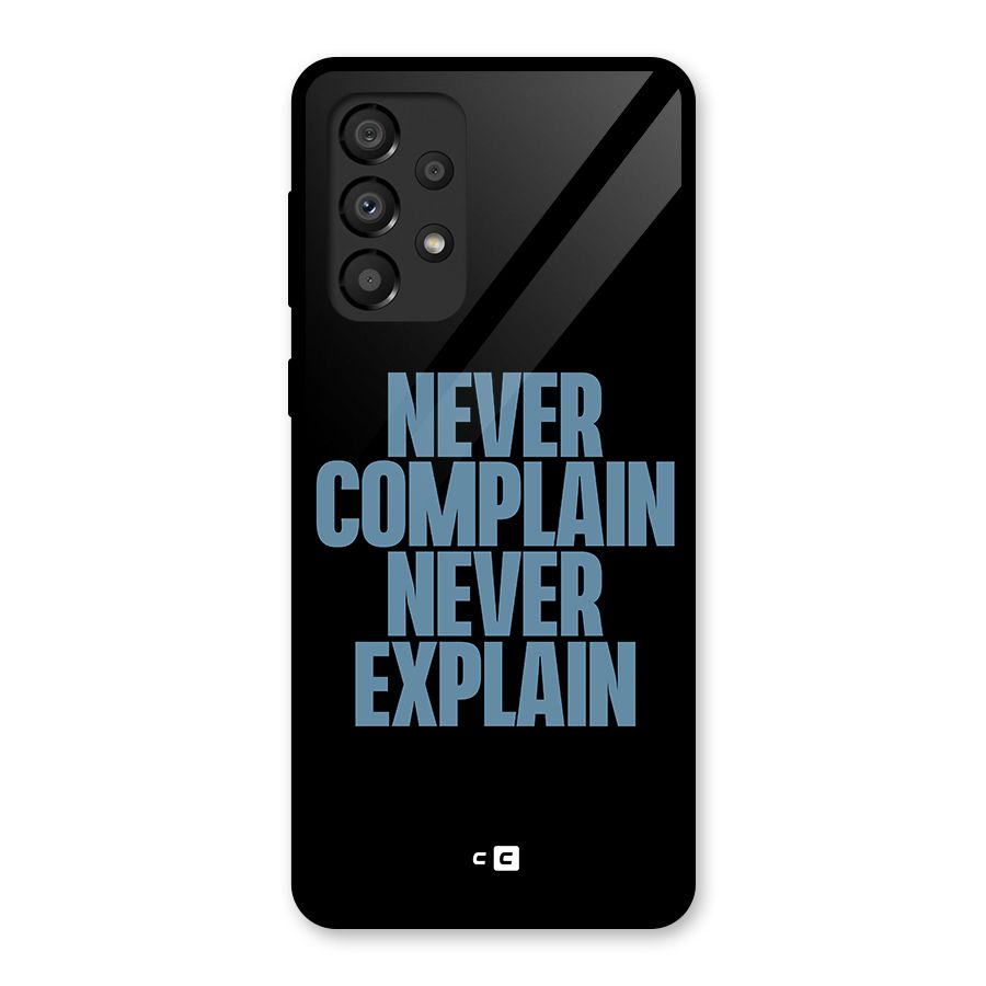 Never Complain Never Explain Glass Back Case for Galaxy A33 5G