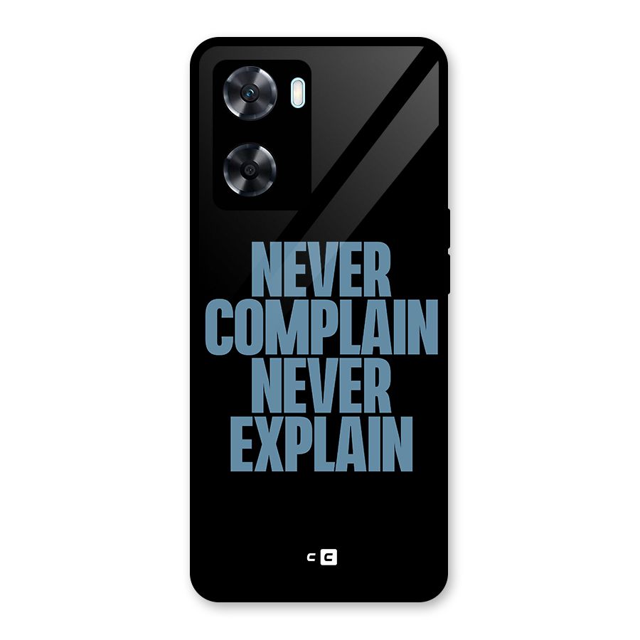 Never Complain Never Explain Glass Back Case for Oppo A77