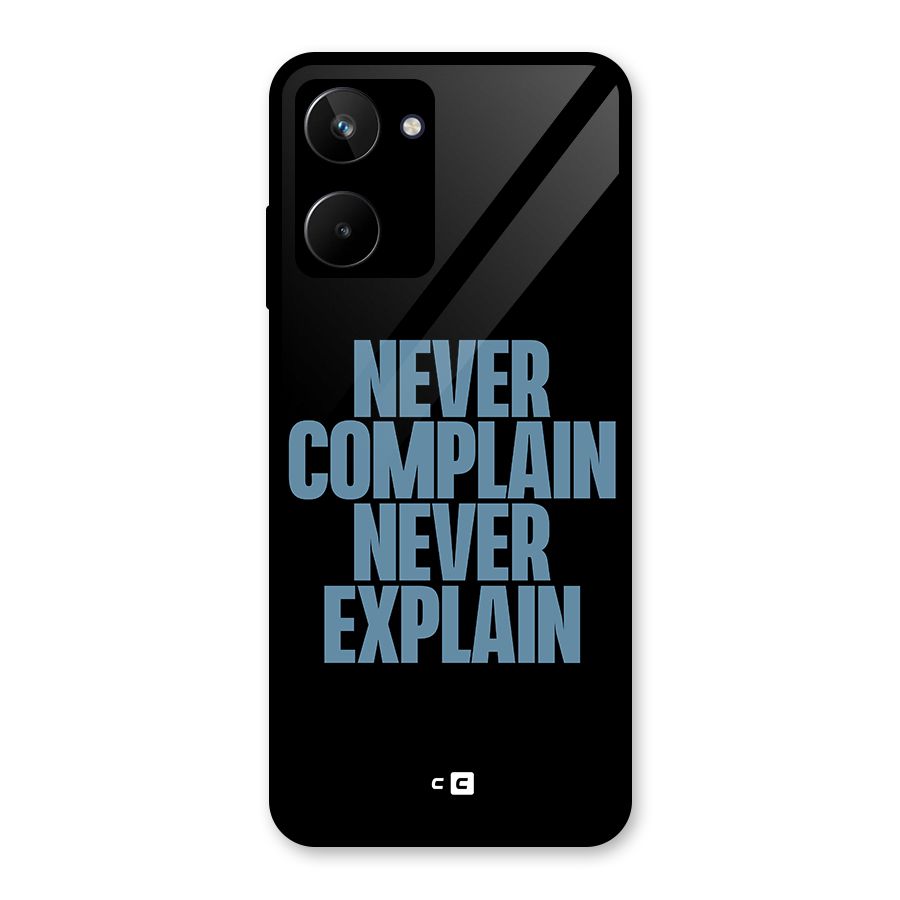 Never Complain Never Explain Glass Back Case for Realme 10
