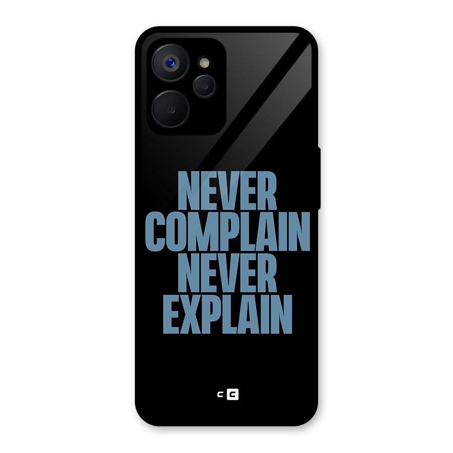 Never Complain Never Explain Glass Back Case for Realme 9i 5G
