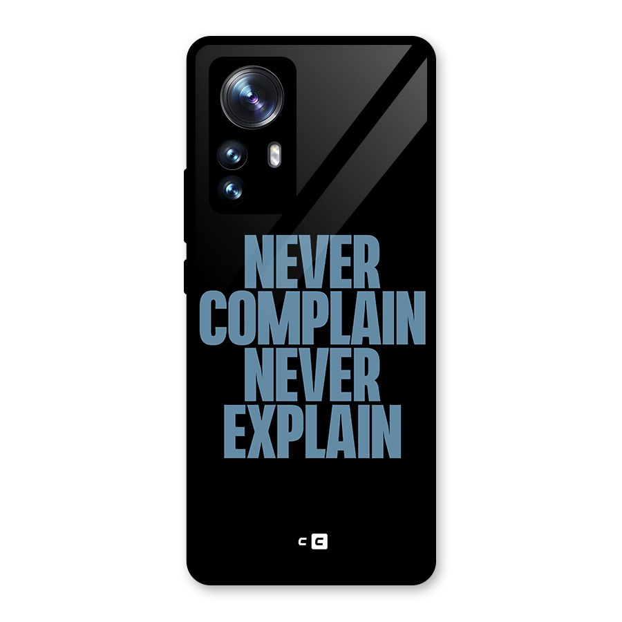 Never Complain Never Explain Glass Back Case for Xiaomi 12 Pro