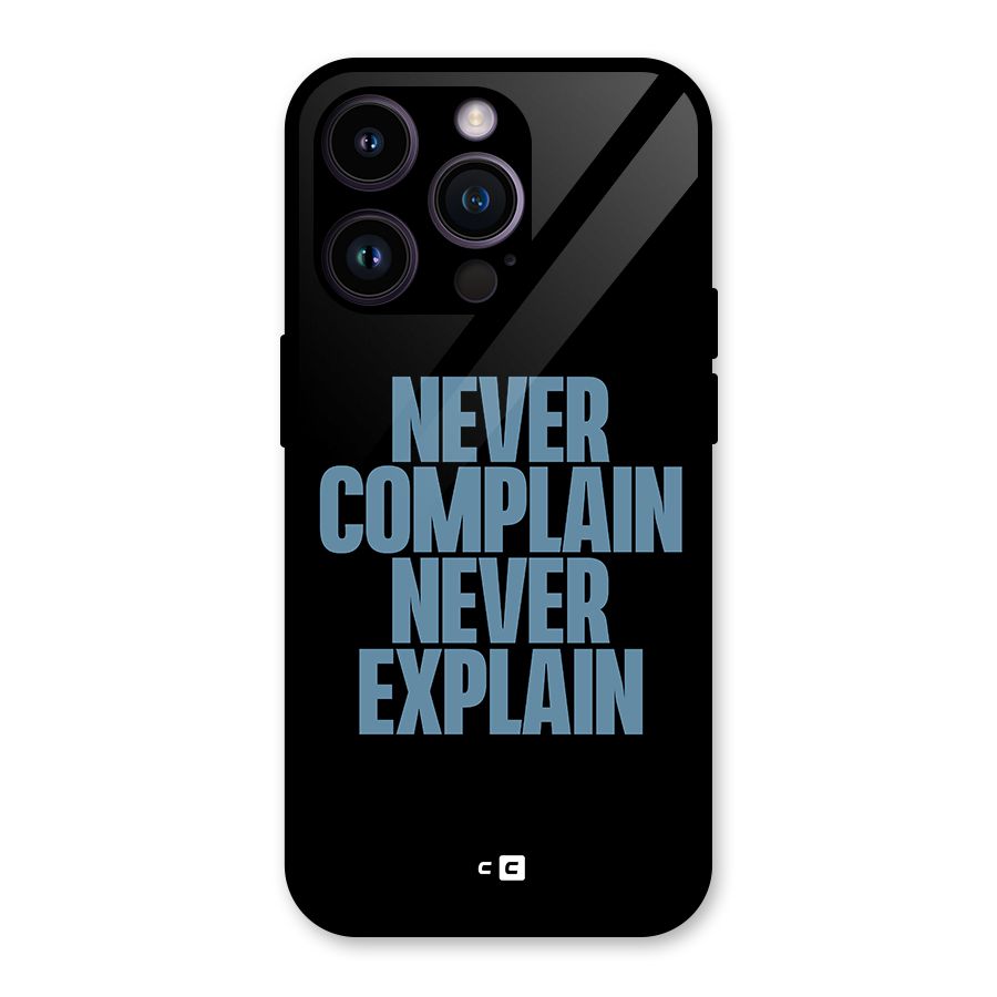 Never Complain Never Explain Glass Back Case for iPhone 14 Pro