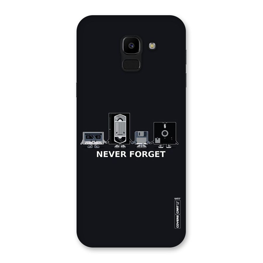 Never Forget Back Case for Galaxy J6